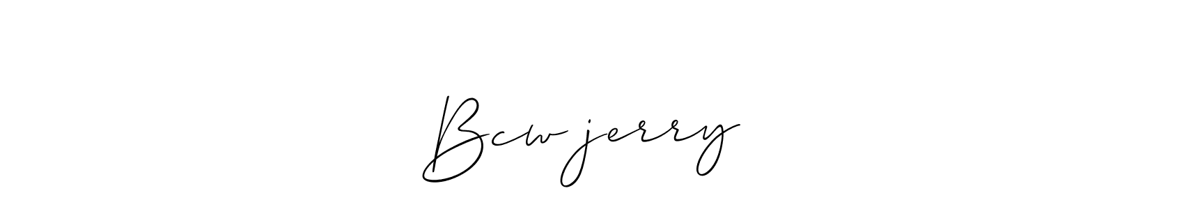 It looks lik you need a new signature style for name Bcwㅤjerryㅤ✓. Design unique handwritten (Allison_Script) signature with our free signature maker in just a few clicks. Bcwㅤjerryㅤ✓ signature style 2 images and pictures png