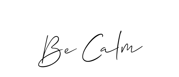 See photos of Be Calm official signature by Spectra . Check more albums & portfolios. Read reviews & check more about Allison_Script font. Be Calm signature style 2 images and pictures png