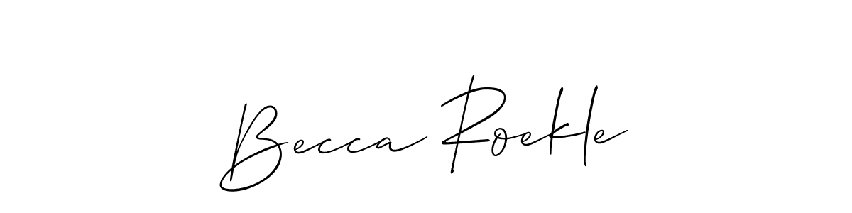 Make a beautiful signature design for name Becca Roekle. With this signature (Allison_Script) style, you can create a handwritten signature for free. Becca Roekle signature style 2 images and pictures png