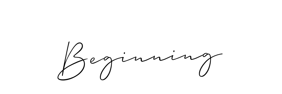 Make a beautiful signature design for name Beginning. With this signature (Allison_Script) style, you can create a handwritten signature for free. Beginning signature style 2 images and pictures png