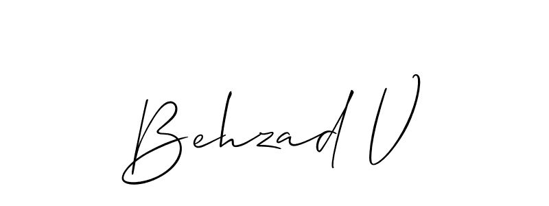 It looks lik you need a new signature style for name Behzad V. Design unique handwritten (Allison_Script) signature with our free signature maker in just a few clicks. Behzad V signature style 2 images and pictures png