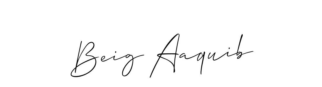 Once you've used our free online signature maker to create your best signature Allison_Script style, it's time to enjoy all of the benefits that Beig Aaquib name signing documents. Beig Aaquib signature style 2 images and pictures png