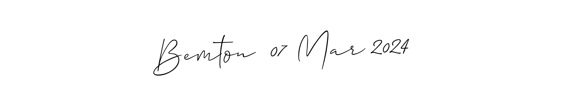 Once you've used our free online signature maker to create your best signature Allison_Script style, it's time to enjoy all of the benefits that Bemton  07 Mar 2024 name signing documents. Bemton  07 Mar 2024 signature style 2 images and pictures png