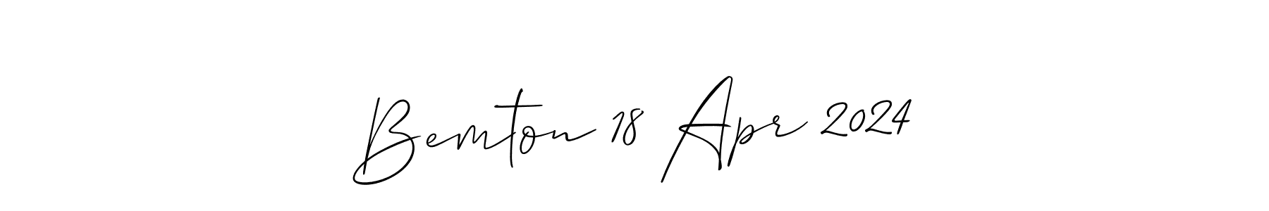 Use a signature maker to create a handwritten signature online. With this signature software, you can design (Allison_Script) your own signature for name Bemton 18 Apr 2024. Bemton 18 Apr 2024 signature style 2 images and pictures png