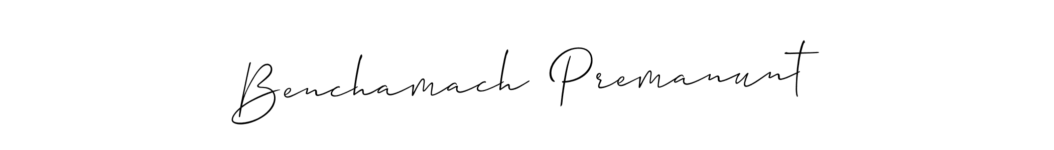 How to make Benchamach  Premanunt name signature. Use Allison_Script style for creating short signs online. This is the latest handwritten sign. Benchamach  Premanunt signature style 2 images and pictures png