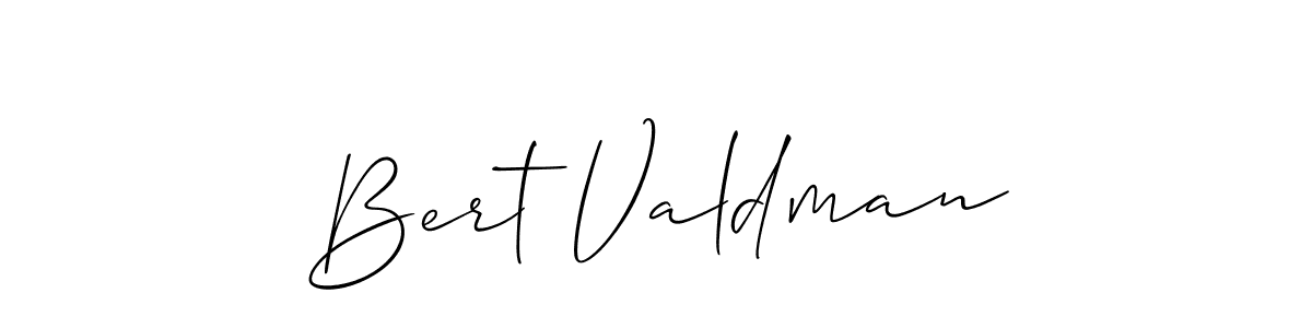 This is the best signature style for the Bert Valdman name. Also you like these signature font (Allison_Script). Mix name signature. Bert Valdman signature style 2 images and pictures png