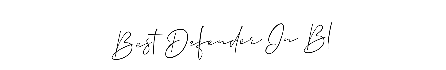 Make a beautiful signature design for name Best Defender In Bl. Use this online signature maker to create a handwritten signature for free. Best Defender In Bl signature style 2 images and pictures png