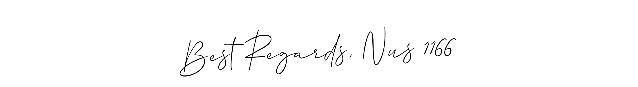 How to make Best Regards, Nus 1166 signature? Allison_Script is a professional autograph style. Create handwritten signature for Best Regards, Nus 1166 name. Best Regards, Nus 1166 signature style 2 images and pictures png