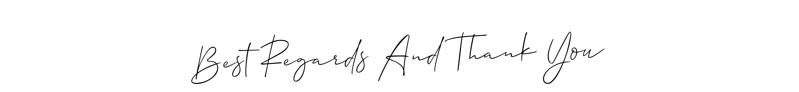 Make a short Best Regards And Thank You signature style. Manage your documents anywhere anytime using Allison_Script. Create and add eSignatures, submit forms, share and send files easily. Best Regards And Thank You signature style 2 images and pictures png