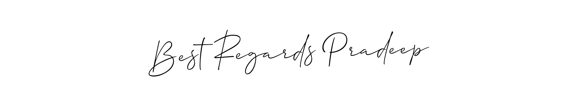 Best Regards Pradeep stylish signature style. Best Handwritten Sign (Allison_Script) for my name. Handwritten Signature Collection Ideas for my name Best Regards Pradeep. Best Regards Pradeep signature style 2 images and pictures png