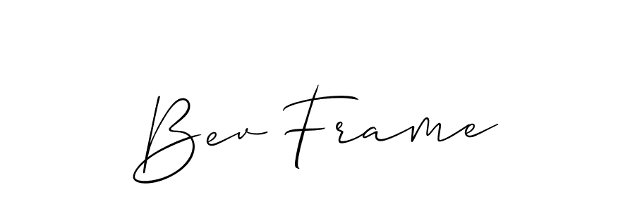 Create a beautiful signature design for name Bev Frame. With this signature (Allison_Script) fonts, you can make a handwritten signature for free. Bev Frame signature style 2 images and pictures png