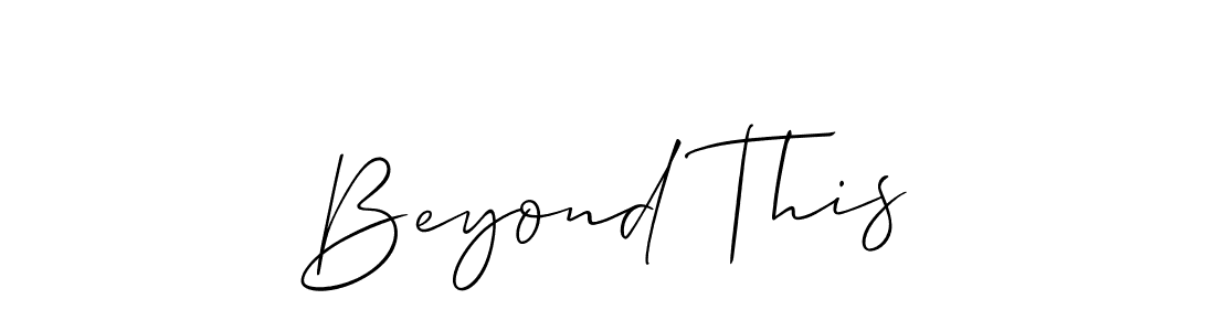 Use a signature maker to create a handwritten signature online. With this signature software, you can design (Allison_Script) your own signature for name Beyond This. Beyond This signature style 2 images and pictures png