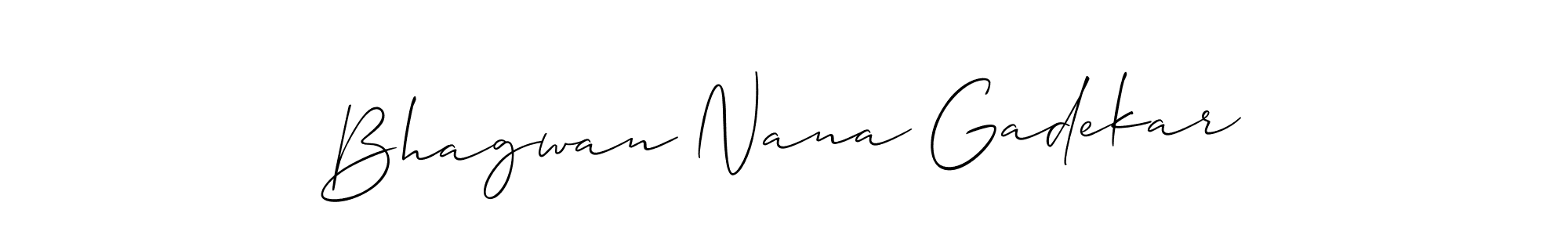 You should practise on your own different ways (Allison_Script) to write your name (Bhagwan Nana Gadekar) in signature. don't let someone else do it for you. Bhagwan Nana Gadekar signature style 2 images and pictures png