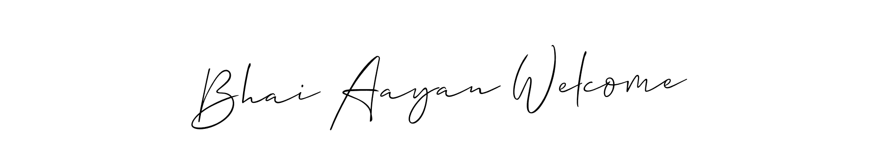 Make a short Bhai Aayan Welcome signature style. Manage your documents anywhere anytime using Allison_Script. Create and add eSignatures, submit forms, share and send files easily. Bhai Aayan Welcome signature style 2 images and pictures png