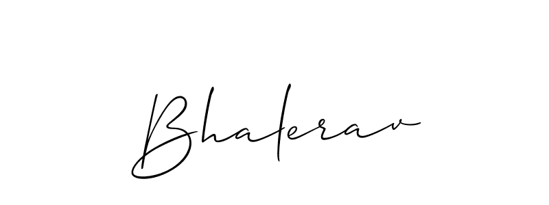 Create a beautiful signature design for name Bhalerav. With this signature (Allison_Script) fonts, you can make a handwritten signature for free. Bhalerav signature style 2 images and pictures png