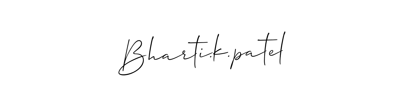 Create a beautiful signature design for name Bharti.k.patel. With this signature (Allison_Script) fonts, you can make a handwritten signature for free. Bharti.k.patel signature style 2 images and pictures png