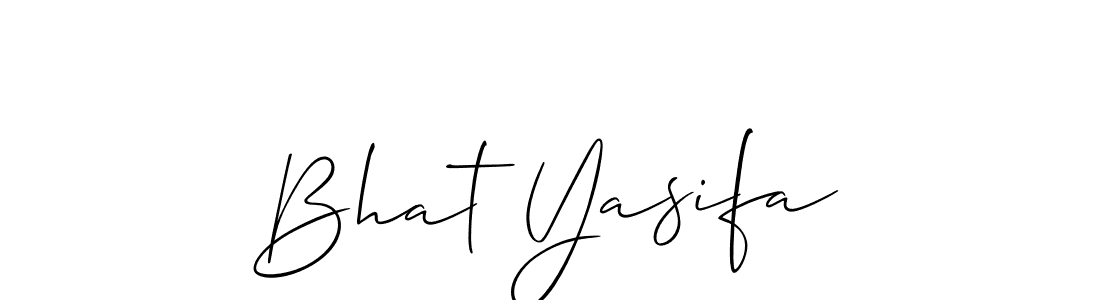 Make a short Bhat Yasifa signature style. Manage your documents anywhere anytime using Allison_Script. Create and add eSignatures, submit forms, share and send files easily. Bhat Yasifa signature style 2 images and pictures png