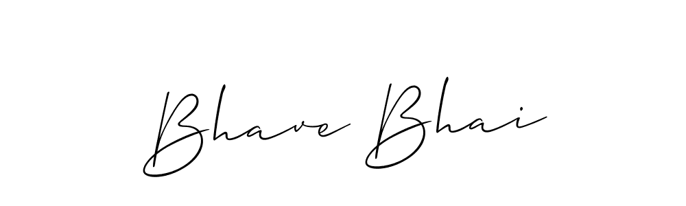 Design your own signature with our free online signature maker. With this signature software, you can create a handwritten (Allison_Script) signature for name Bhave Bhai. Bhave Bhai signature style 2 images and pictures png