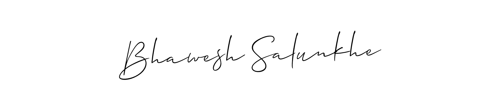 Make a beautiful signature design for name Bhawesh Salunkhe. With this signature (Allison_Script) style, you can create a handwritten signature for free. Bhawesh Salunkhe signature style 2 images and pictures png