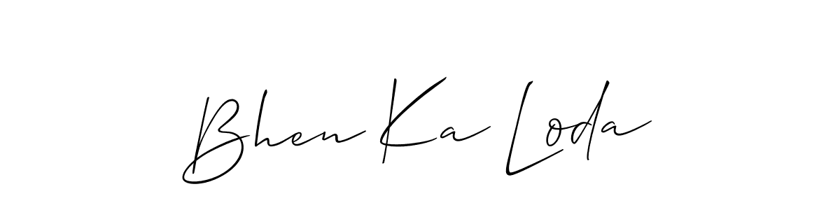 How to make Bhen Ka Loda signature? Allison_Script is a professional autograph style. Create handwritten signature for Bhen Ka Loda name. Bhen Ka Loda signature style 2 images and pictures png