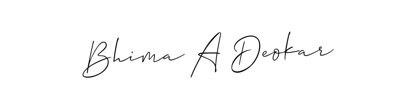 It looks lik you need a new signature style for name Bhima A Deokar. Design unique handwritten (Allison_Script) signature with our free signature maker in just a few clicks. Bhima A Deokar signature style 2 images and pictures png