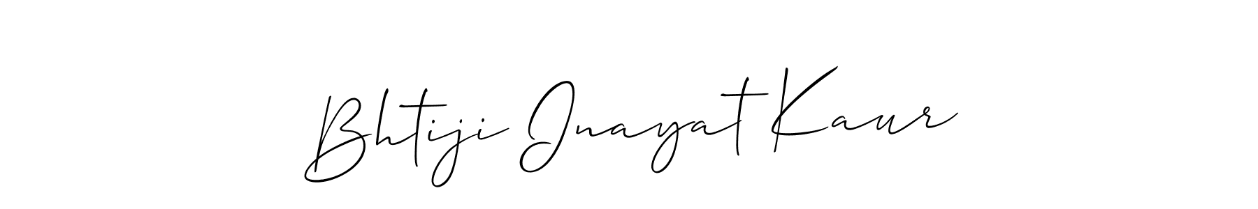 Create a beautiful signature design for name Bhtiji Inayat Kaur. With this signature (Allison_Script) fonts, you can make a handwritten signature for free. Bhtiji Inayat Kaur signature style 2 images and pictures png