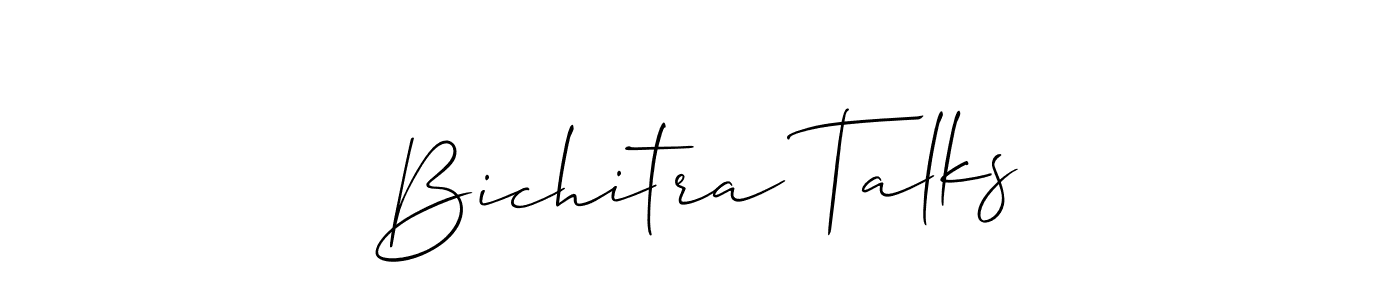 Bichitra Talks stylish signature style. Best Handwritten Sign (Allison_Script) for my name. Handwritten Signature Collection Ideas for my name Bichitra Talks. Bichitra Talks signature style 2 images and pictures png