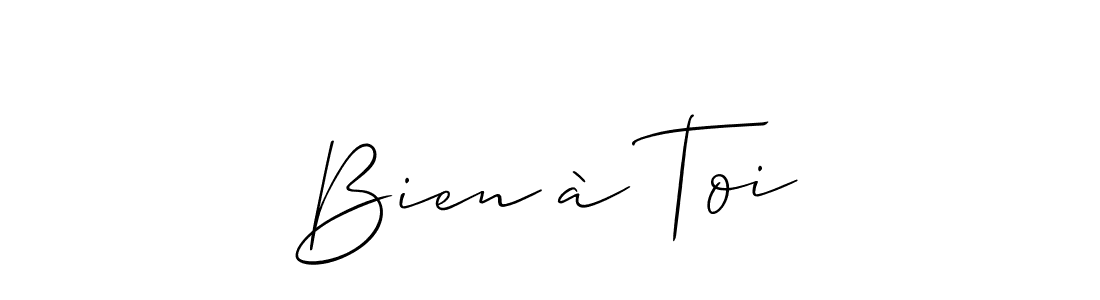 You should practise on your own different ways (Allison_Script) to write your name (Bien à Toi) in signature. don't let someone else do it for you. Bien à Toi signature style 2 images and pictures png