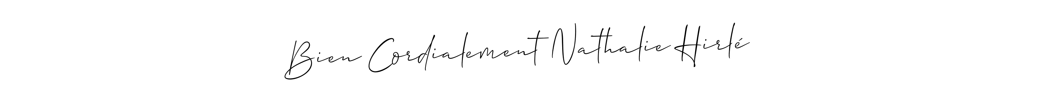 Create a beautiful signature design for name Bien Cordialement Nathalie Hirlé. With this signature (Allison_Script) fonts, you can make a handwritten signature for free. Bien Cordialement Nathalie Hirlé signature style 2 images and pictures png
