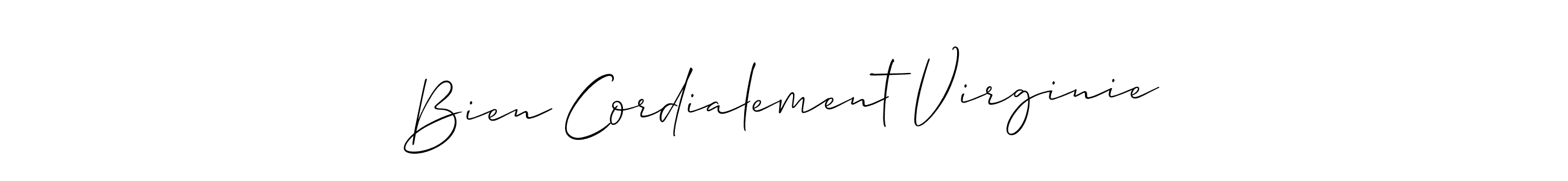 Also You can easily find your signature by using the search form. We will create Bien Cordialement Virginie name handwritten signature images for you free of cost using Allison_Script sign style. Bien Cordialement Virginie signature style 2 images and pictures png