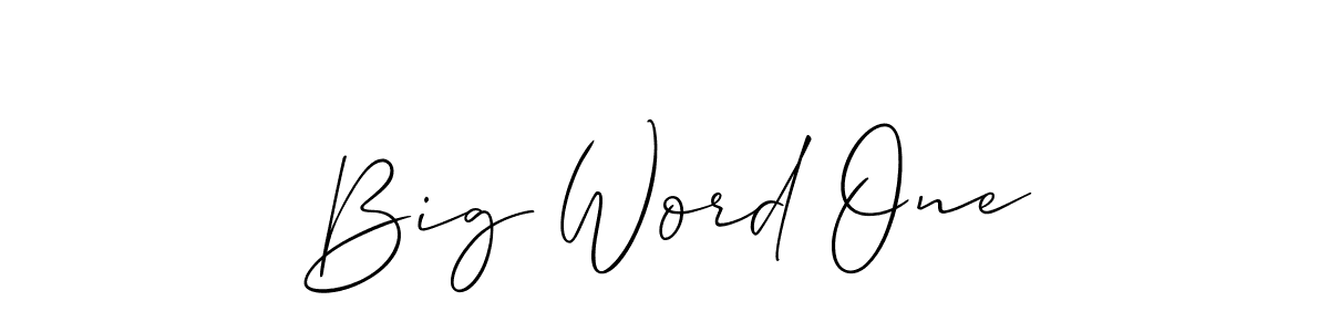 Create a beautiful signature design for name Big Word One. With this signature (Allison_Script) fonts, you can make a handwritten signature for free. Big Word One signature style 2 images and pictures png