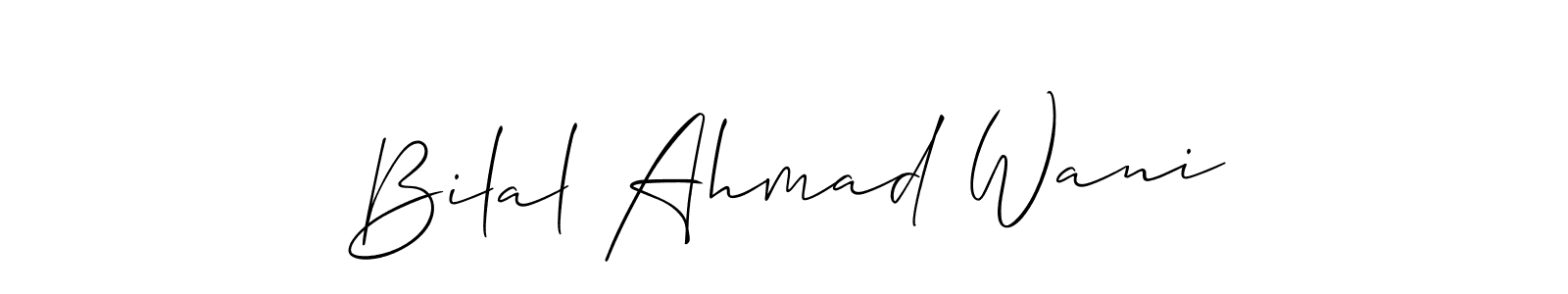 if you are searching for the best signature style for your name Bilal Ahmad Wani. so please give up your signature search. here we have designed multiple signature styles  using Allison_Script. Bilal Ahmad Wani signature style 2 images and pictures png