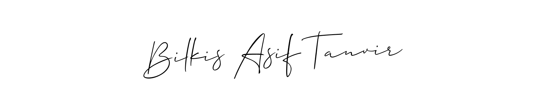 Create a beautiful signature design for name Bilkis Asif Tanvir. With this signature (Allison_Script) fonts, you can make a handwritten signature for free. Bilkis Asif Tanvir signature style 2 images and pictures png