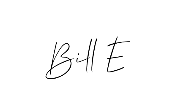 Create a beautiful signature design for name Bill E. With this signature (Allison_Script) fonts, you can make a handwritten signature for free. Bill E signature style 2 images and pictures png