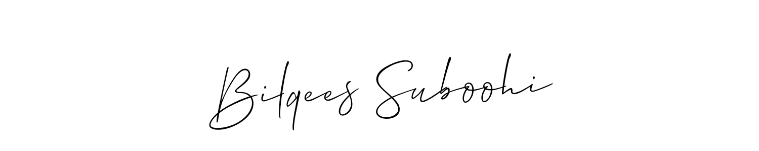 Make a short Bilqees Suboohi signature style. Manage your documents anywhere anytime using Allison_Script. Create and add eSignatures, submit forms, share and send files easily. Bilqees Suboohi signature style 2 images and pictures png