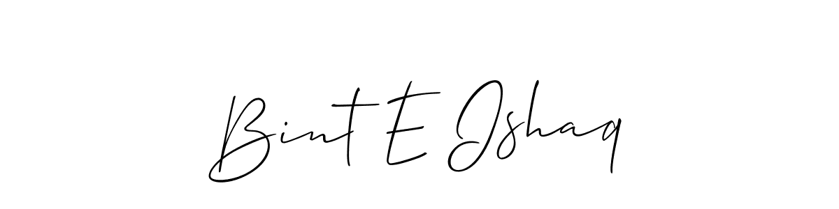 You should practise on your own different ways (Allison_Script) to write your name (Bint E Ishaq) in signature. don't let someone else do it for you. Bint E Ishaq signature style 2 images and pictures png
