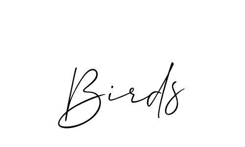 Also we have Birds name is the best signature style. Create professional handwritten signature collection using Allison_Script autograph style. Birds signature style 2 images and pictures png