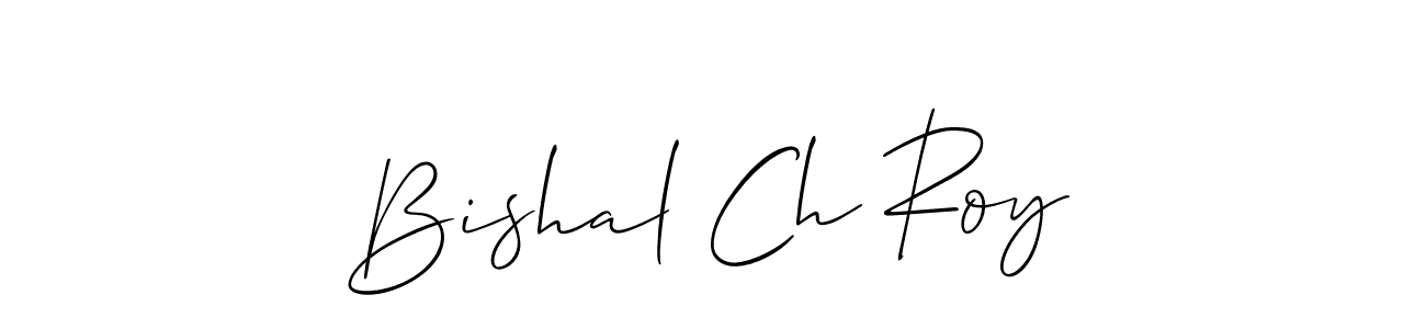 Make a beautiful signature design for name Bishal Ch Roy. With this signature (Allison_Script) style, you can create a handwritten signature for free. Bishal Ch Roy signature style 2 images and pictures png