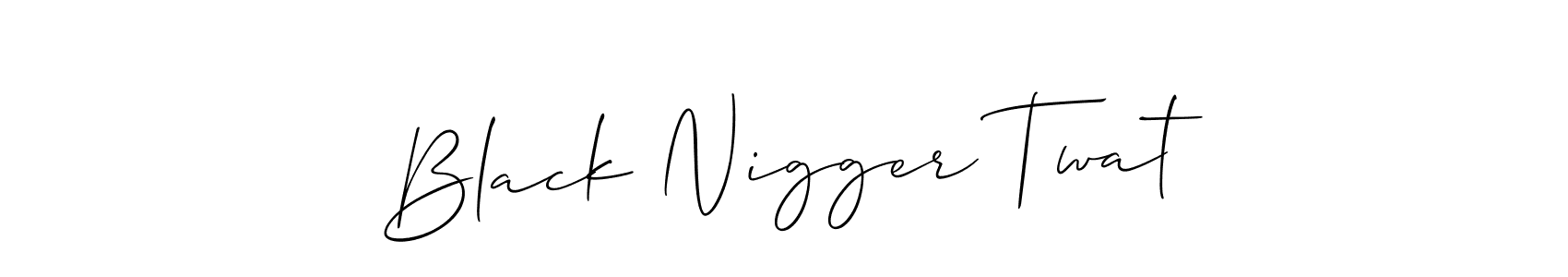 if you are searching for the best signature style for your name Black Nigger Twat. so please give up your signature search. here we have designed multiple signature styles  using Allison_Script. Black Nigger Twat signature style 2 images and pictures png