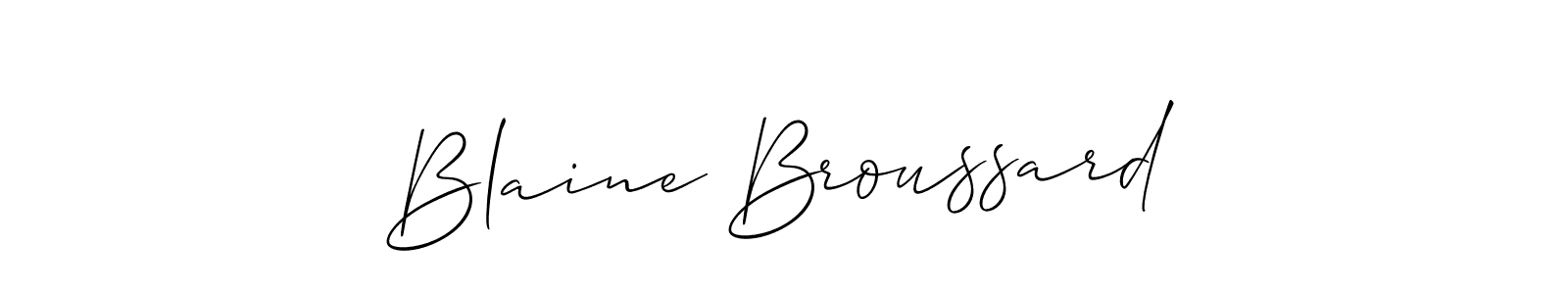 Also we have Blaine Broussard name is the best signature style. Create professional handwritten signature collection using Allison_Script autograph style. Blaine Broussard signature style 2 images and pictures png