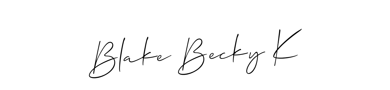 Make a beautiful signature design for name Blake Becky K. With this signature (Allison_Script) style, you can create a handwritten signature for free. Blake Becky K signature style 2 images and pictures png