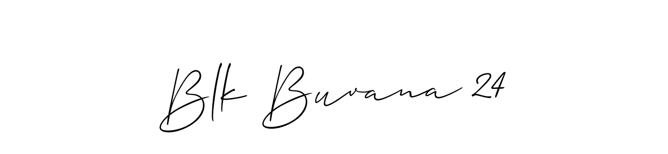 Create a beautiful signature design for name Blk Buvana 24. With this signature (Allison_Script) fonts, you can make a handwritten signature for free. Blk Buvana 24 signature style 2 images and pictures png