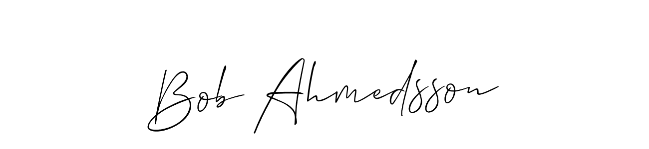 Also we have Bob Ahmedsson name is the best signature style. Create professional handwritten signature collection using Allison_Script autograph style. Bob Ahmedsson signature style 2 images and pictures png