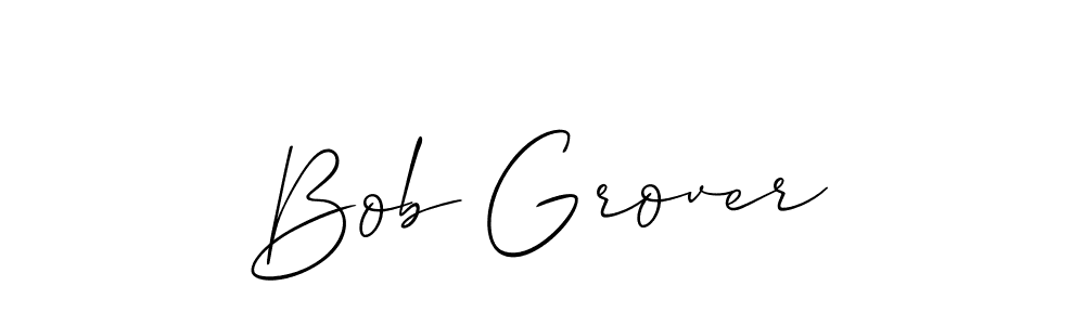 Also You can easily find your signature by using the search form. We will create Bob Grover name handwritten signature images for you free of cost using Allison_Script sign style. Bob Grover signature style 2 images and pictures png