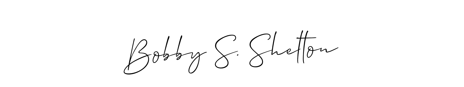 Create a beautiful signature design for name Bobby S. Shelton. With this signature (Allison_Script) fonts, you can make a handwritten signature for free. Bobby S. Shelton signature style 2 images and pictures png