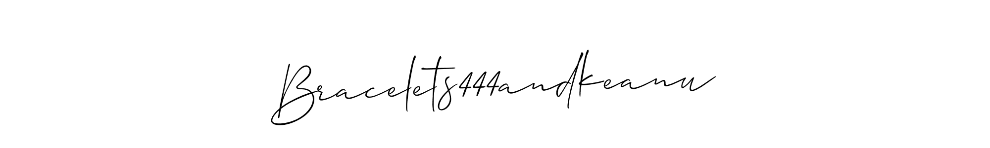 Check out images of Autograph of Bracelets444andkeanu name. Actor Bracelets444andkeanu Signature Style. Allison_Script is a professional sign style online. Bracelets444andkeanu signature style 2 images and pictures png