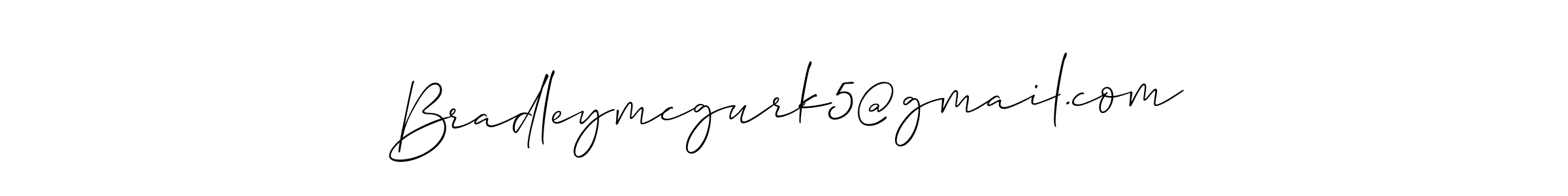 Use a signature maker to create a handwritten signature online. With this signature software, you can design (Allison_Script) your own signature for name Bradleymcgurk5@gmail.com. Bradleymcgurk5@gmail.com signature style 2 images and pictures png