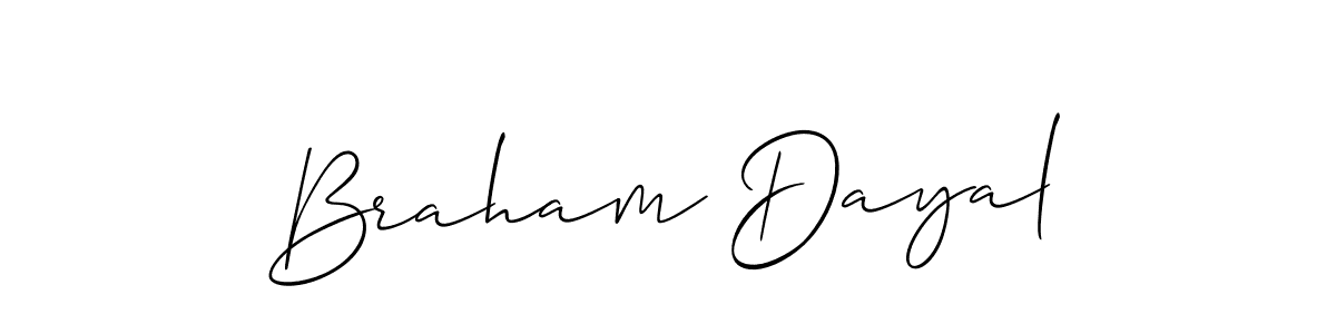 Make a short Braham Dayal signature style. Manage your documents anywhere anytime using Allison_Script. Create and add eSignatures, submit forms, share and send files easily. Braham Dayal signature style 2 images and pictures png
