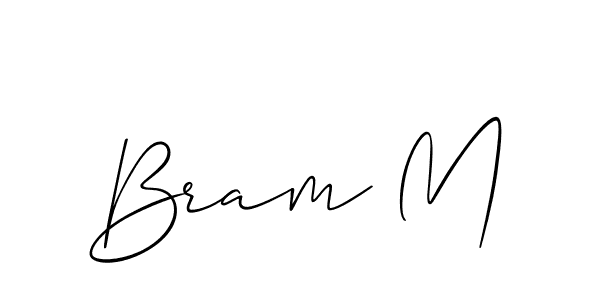 You should practise on your own different ways (Allison_Script) to write your name (Bram M) in signature. don't let someone else do it for you. Bram M signature style 2 images and pictures png