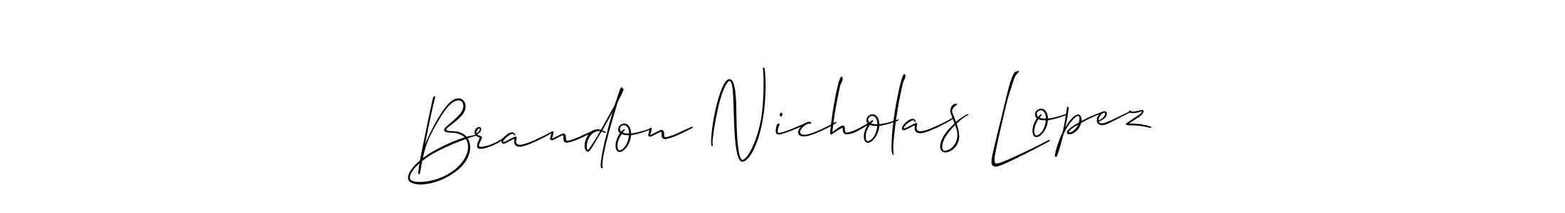 You should practise on your own different ways (Allison_Script) to write your name (Brandon Nicholas Lopez) in signature. don't let someone else do it for you. Brandon Nicholas Lopez signature style 2 images and pictures png